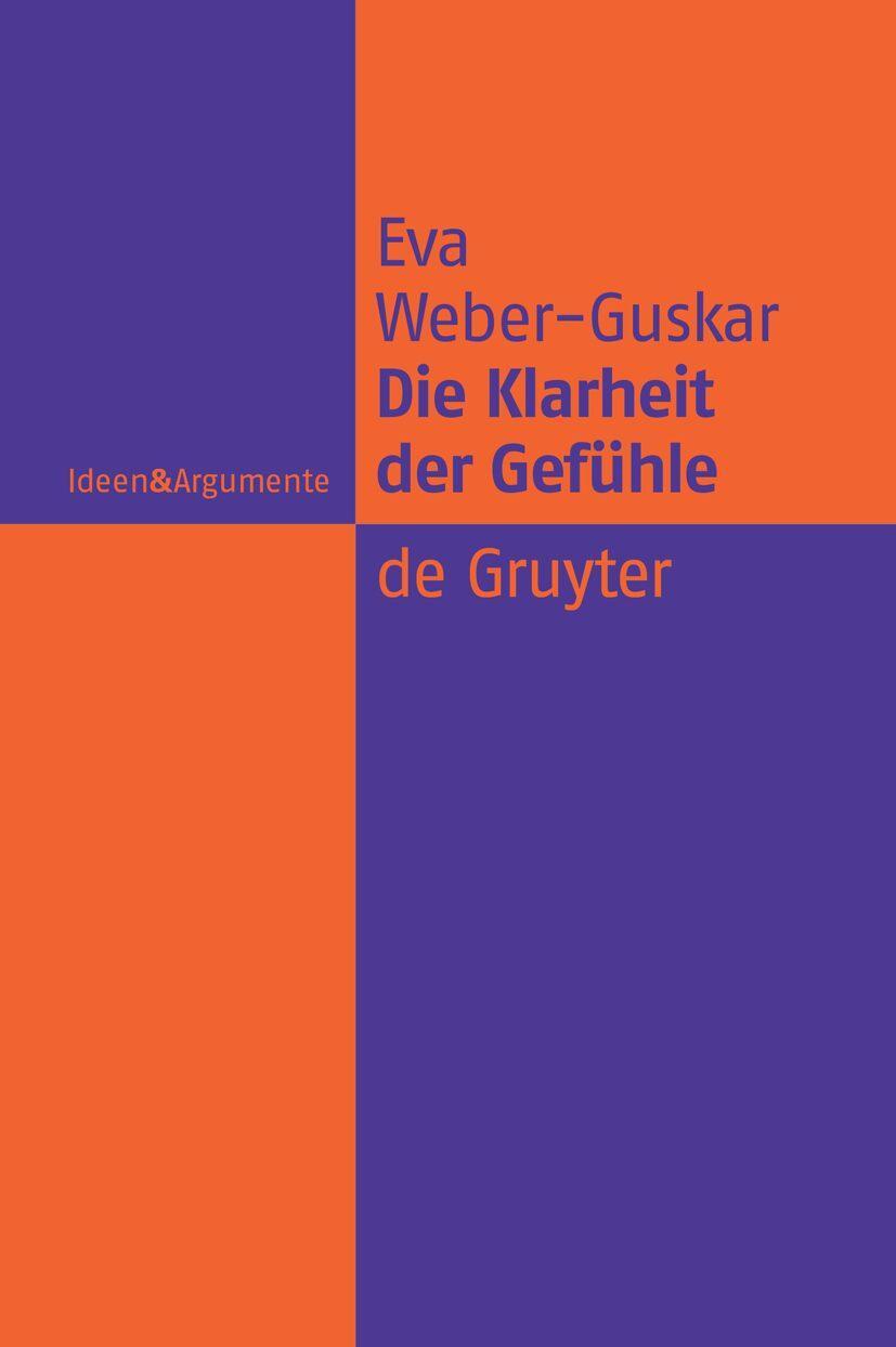 Cover: 9783111543161 | Die Klarheit der Gefühle | Was es heißt, Emotionen zu verstehen | Buch