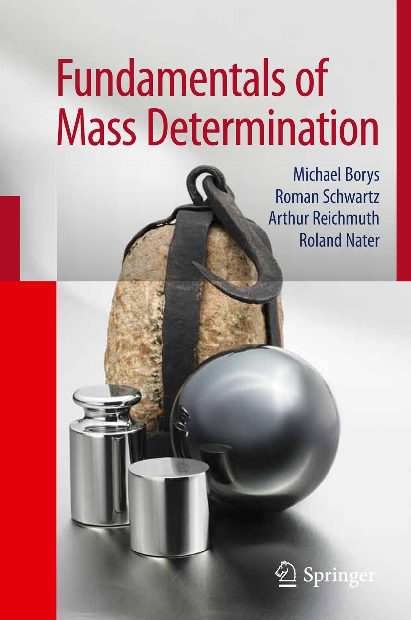 Cover: 9783642119361 | Fundamentals of Mass Determination | Michael Borys (u. a.) | Buch | x