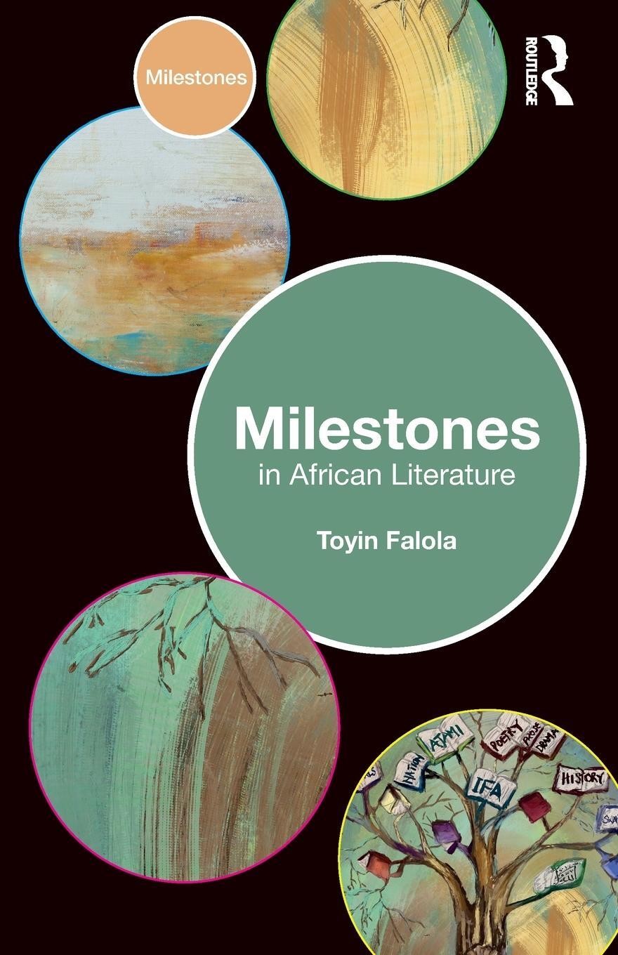 Cover: 9781032513294 | Milestones in African Literature | Toyin Falola | Taschenbuch | 2024