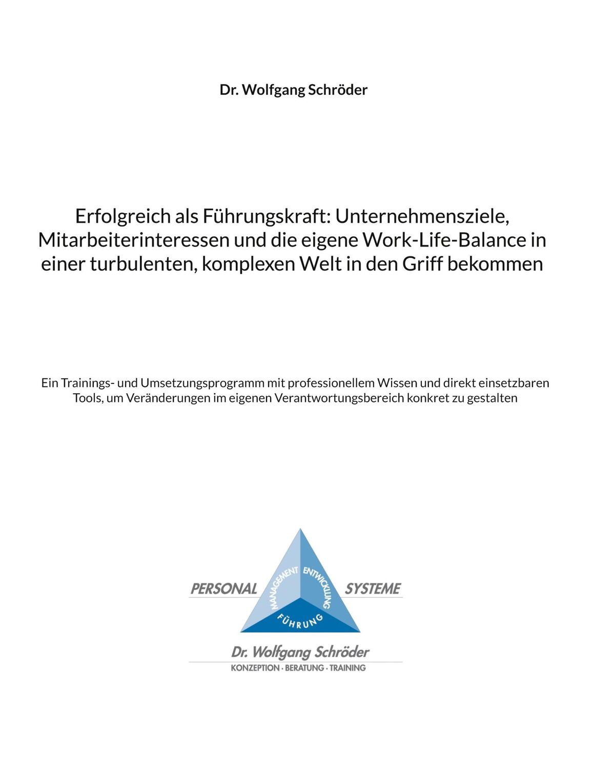 Cover: 9783756294657 | Erfolgreich als Führungskraft: Unternehmensziele,...