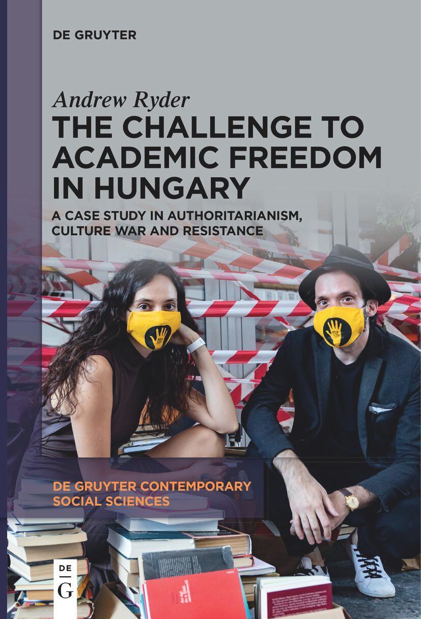 Cover: 9783111540771 | The Challenge to Academic Freedom in Hungary | Andrew Ryder | Buch