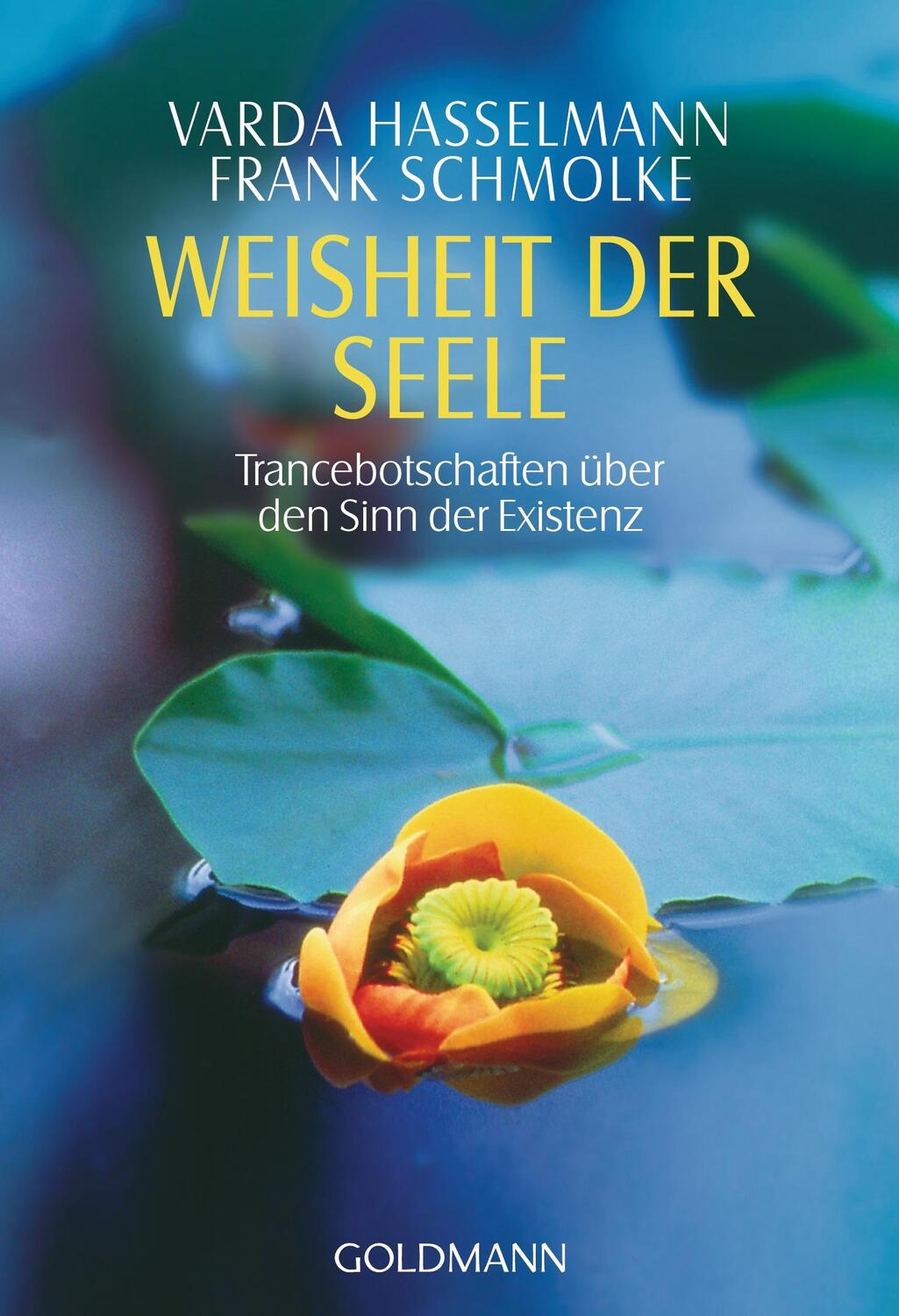 Cover: 9783442122622 | Weisheit der Seele | Trancebotschaften über den Sinn der Existenz