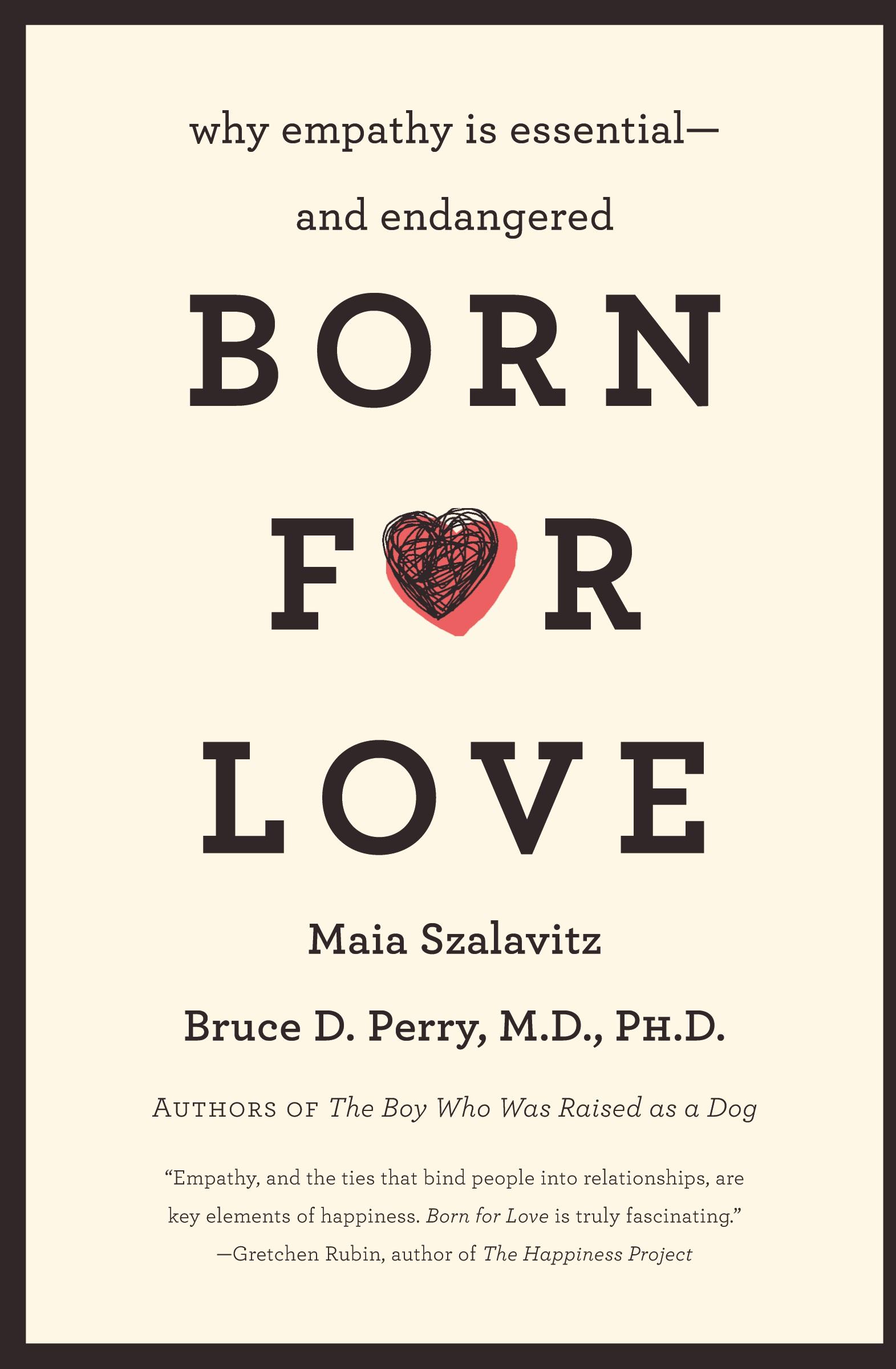 Cover: 9780061656798 | Born for Love | Bruce D Perry (u. a.) | Taschenbuch | Englisch | 2011