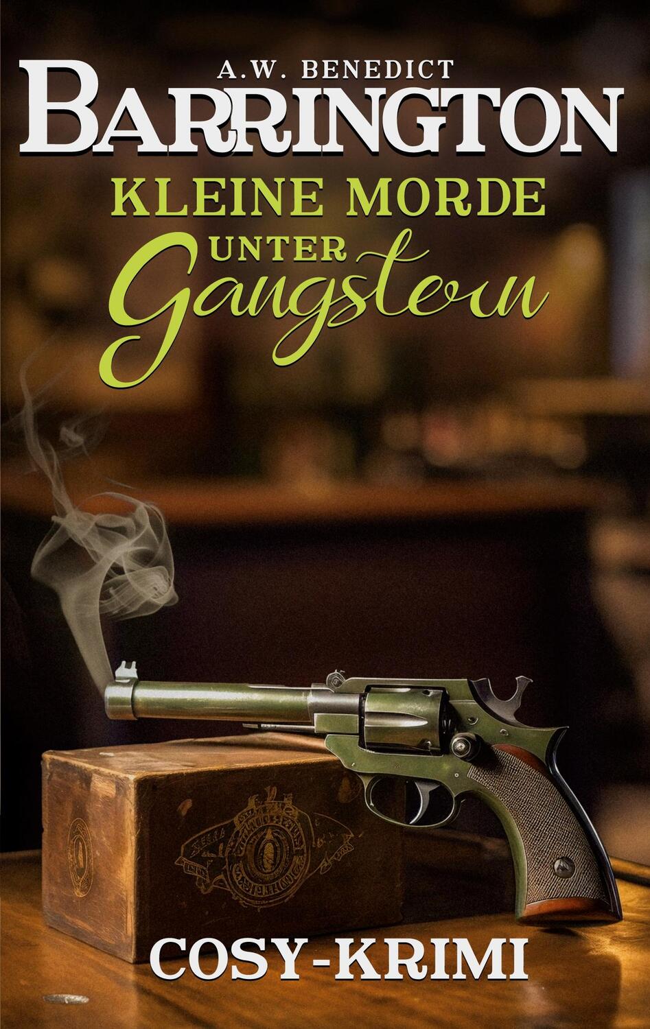 Cover: 9783757853631 | Barrington-Kleine Morde unter Gangstern (Band 2) Cosy-Krimi | Benedict