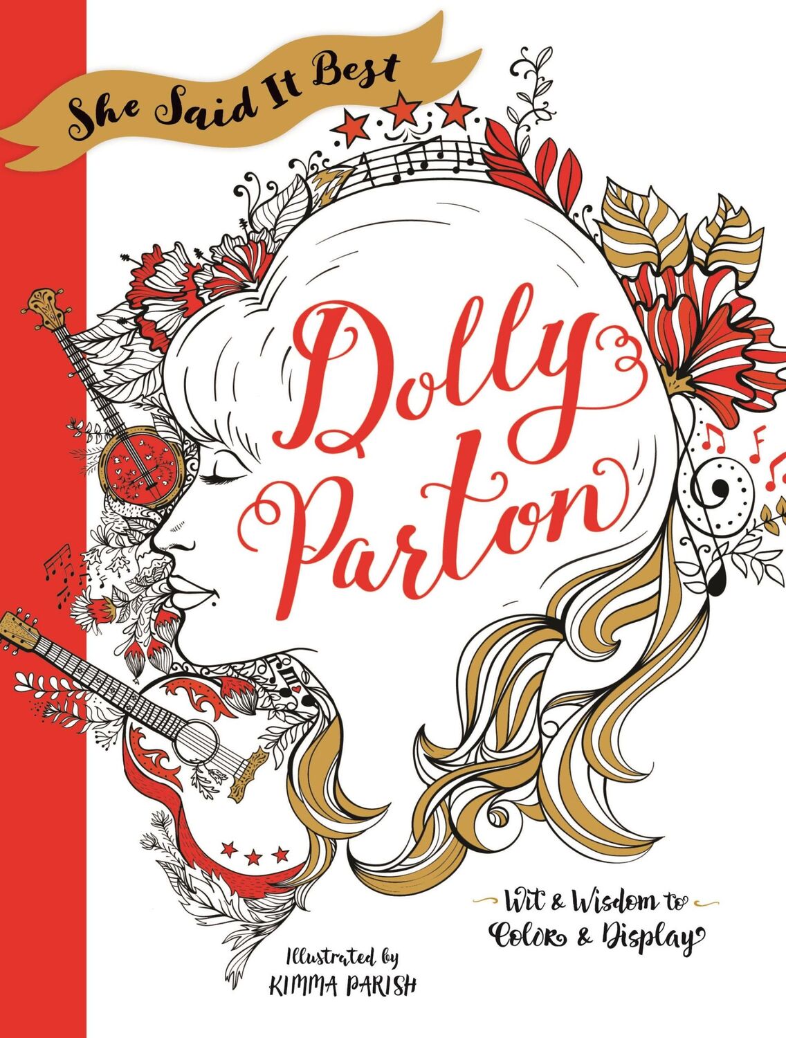 Cover: 9781250134547 | She Said It Best: Dolly Parton | Wit &amp; Wisdom to Color &amp; Display