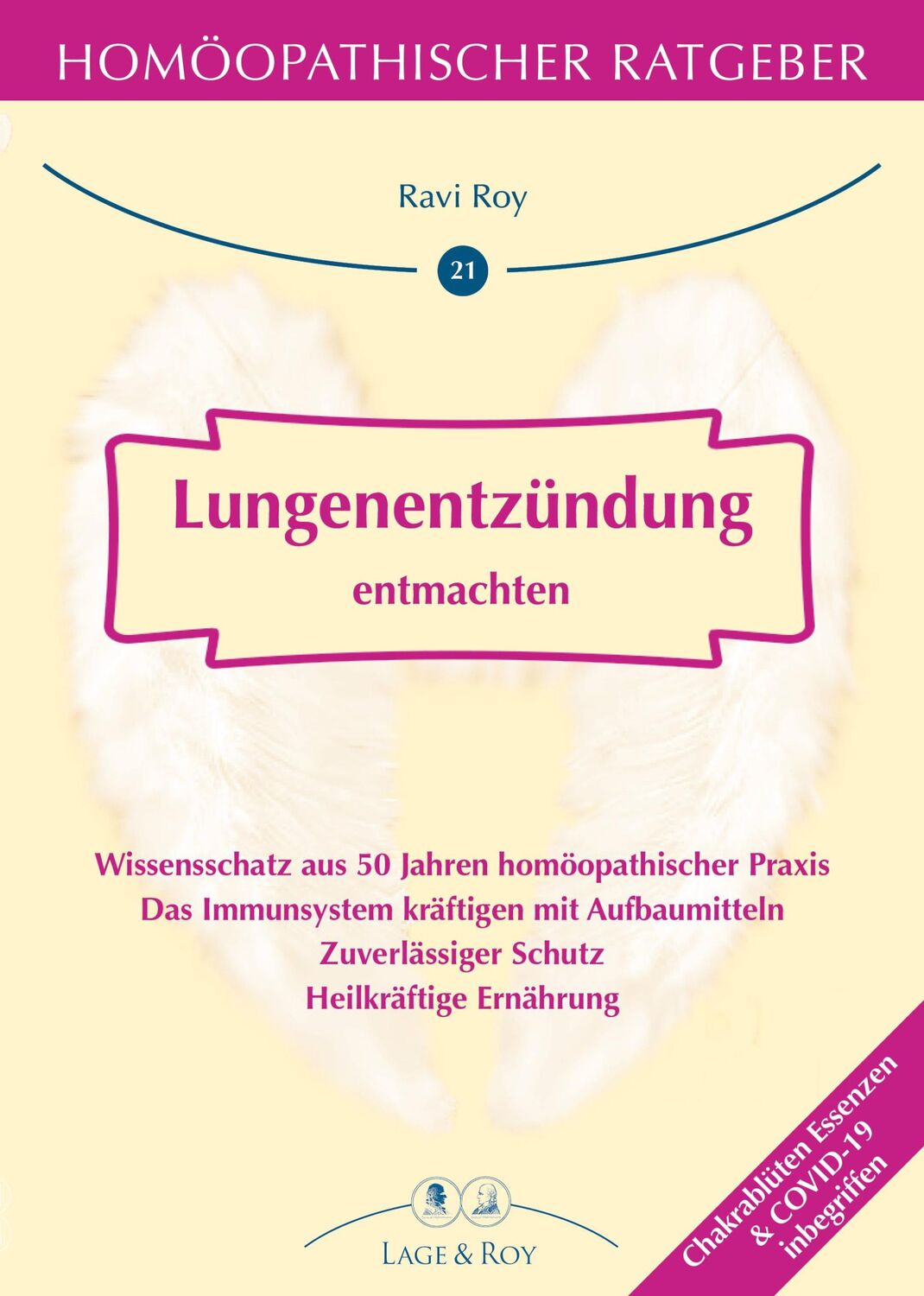 Cover: 9783929108682 | Lungenentzündung entmachten | Homöopathischer Ratgeber | Ravi Roy