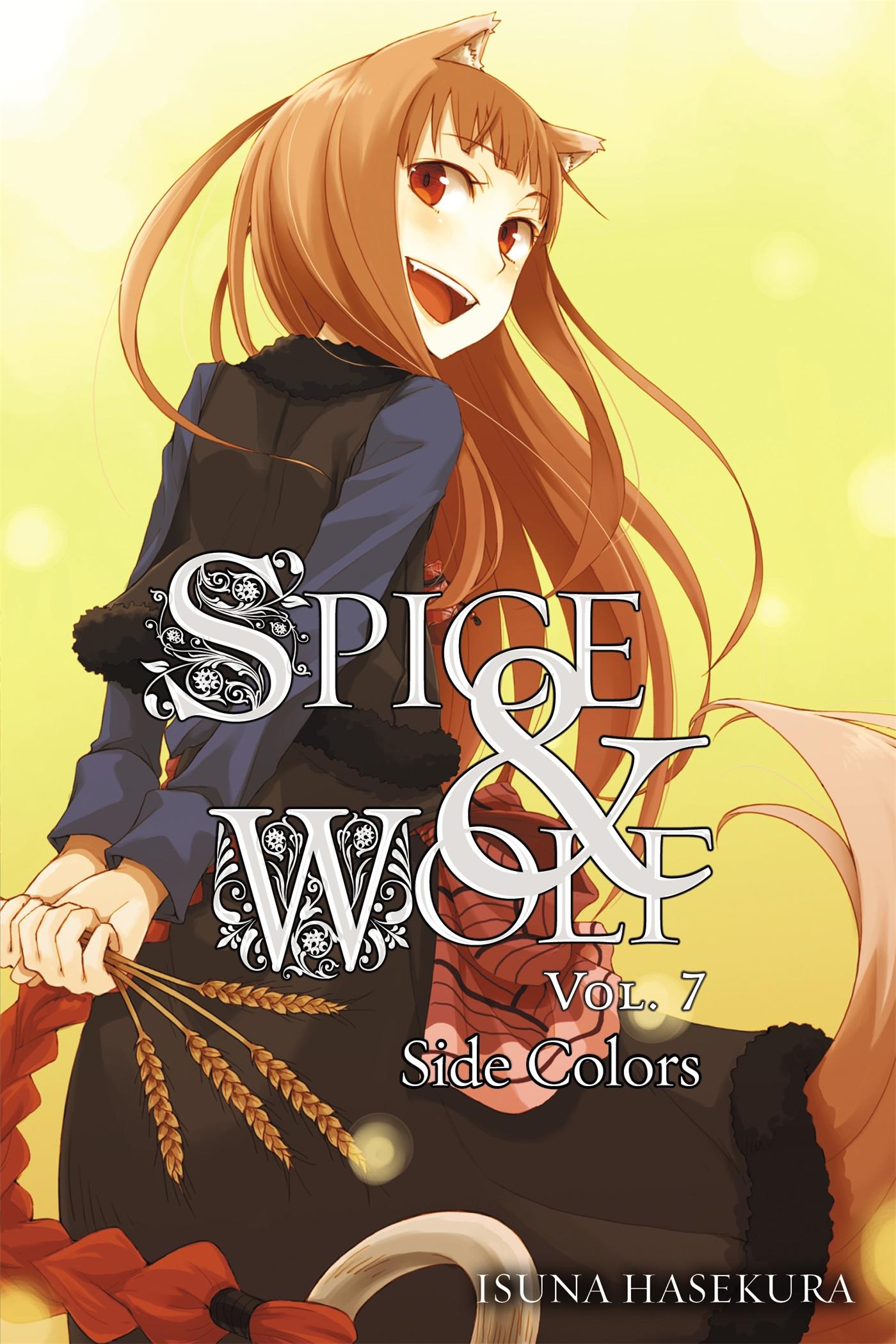 Cover: 9780316229128 | Spice and Wolf: Vol 7 - Novel | Side Colors | Isuna Hasekura | Buch