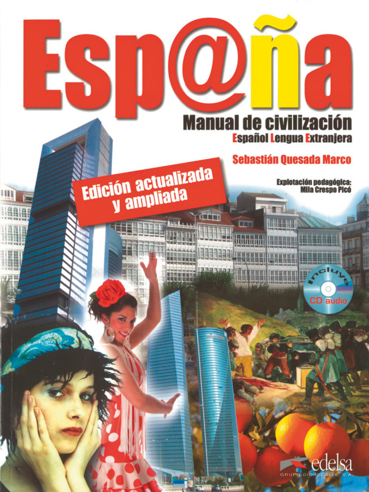 Cover: 9788490818008 | Esp@ña - Manual de civilización - Español Lengua Extranjera - B1