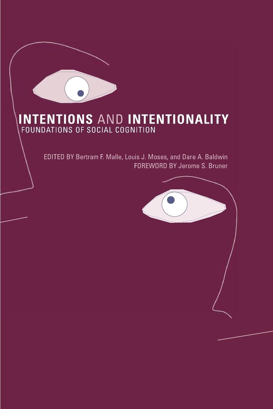 Cover: 9780262632676 | Intentions and Intentionality | Foundations of Social Cognition | Buch