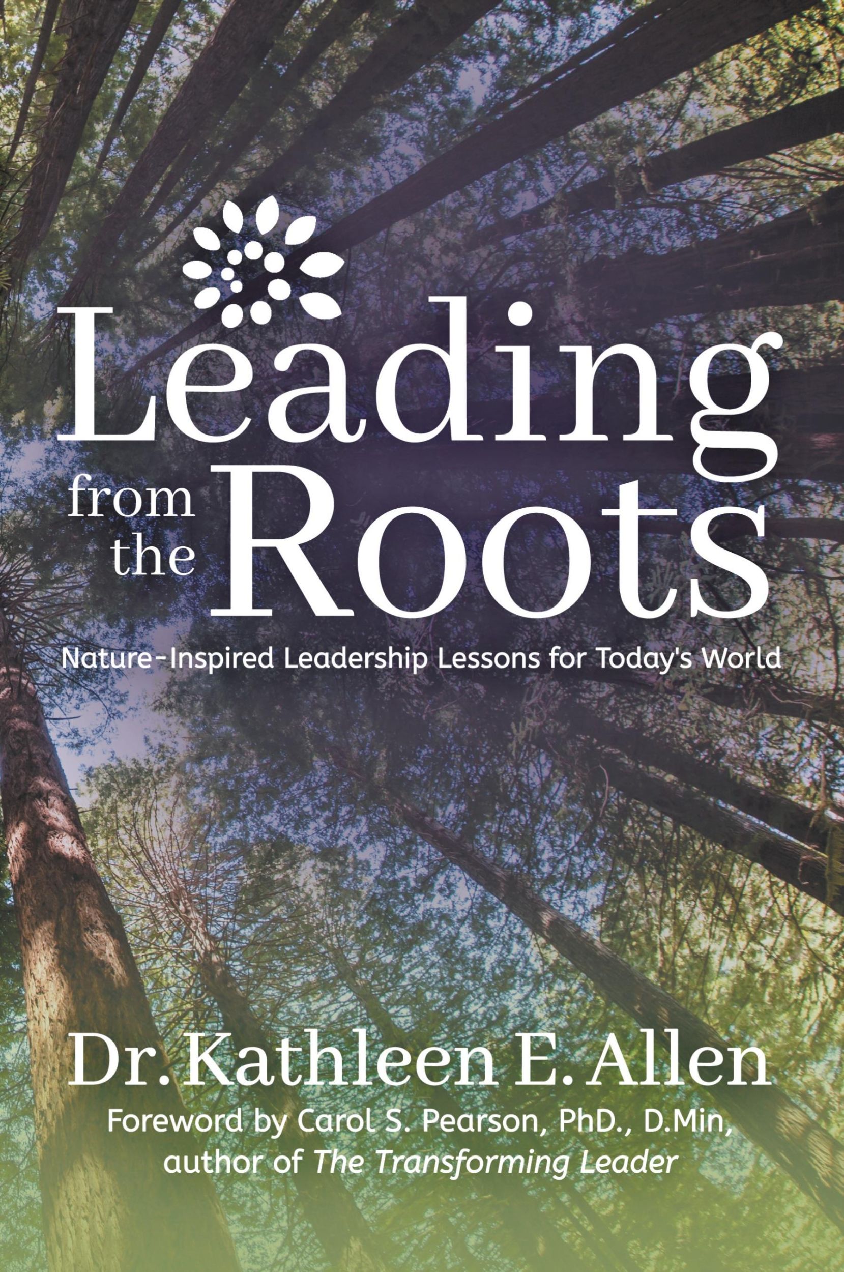 Cover: 9781683508496 | Leading from the Roots | Kathleen E. Allen | Taschenbuch | Englisch