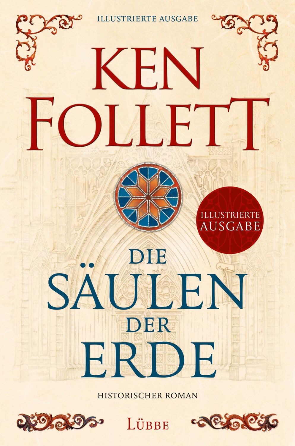 Cover: 9783785726389 | Die Säulen der Erde | Historischer Roman. Illustrierte Ausgabe | Buch