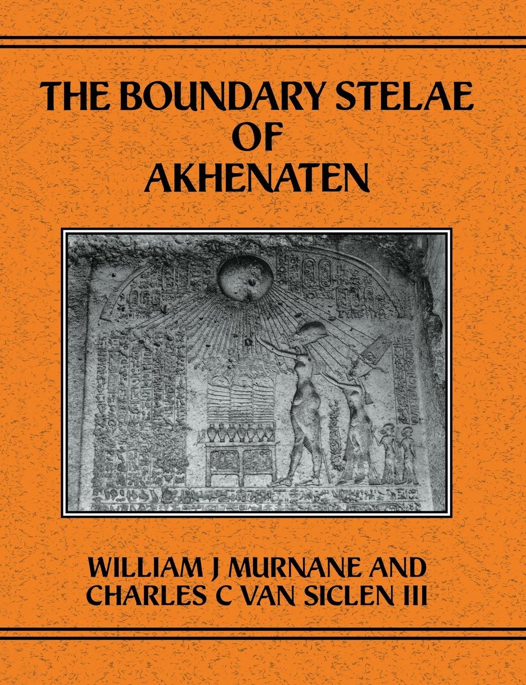 Cover: 9781138964945 | Boundary Stelae Of Akhentaten | William J. Murnane (u. a.) | Buch