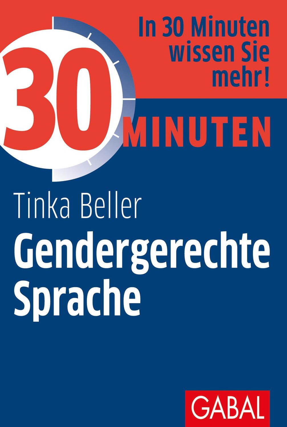 Cover: 9783869369174 | 30 Minuten Gendergerechte Sprache | Tinka Beller | Taschenbuch | 96 S.