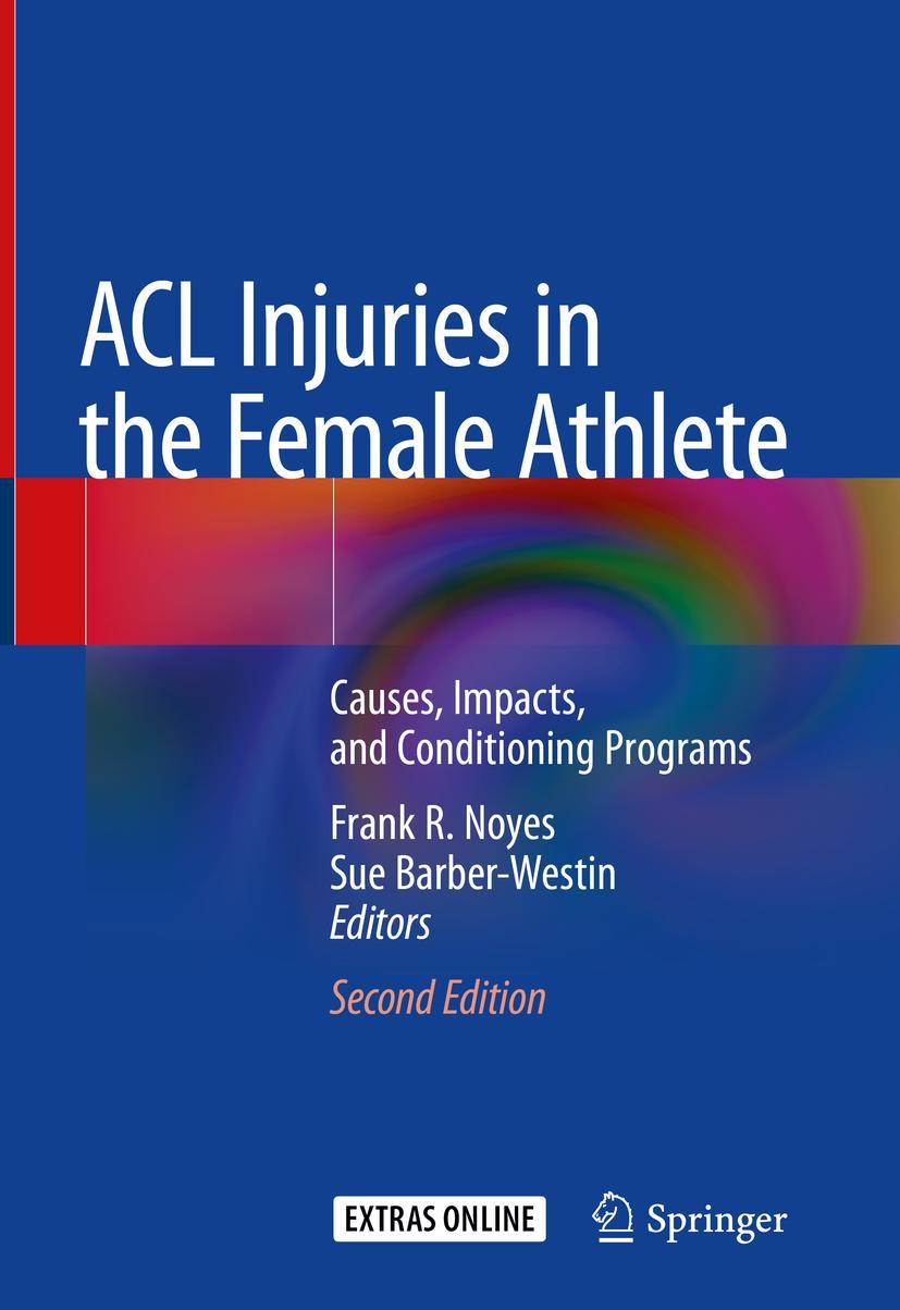 Cover: 9783662565575 | ACL Injuries in the Female Athlete | Sue Barber-Westin (u. a.) | Buch