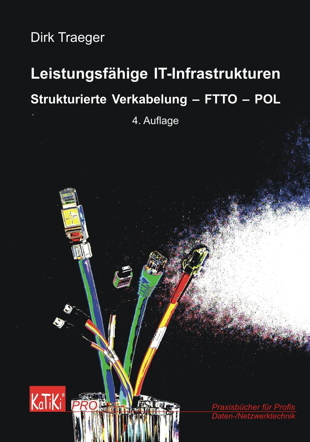 Cover: 9783939877257 | Leistungsfähige IT-Infrastrukturen | Traeger Dirk | Taschenbuch | 2024