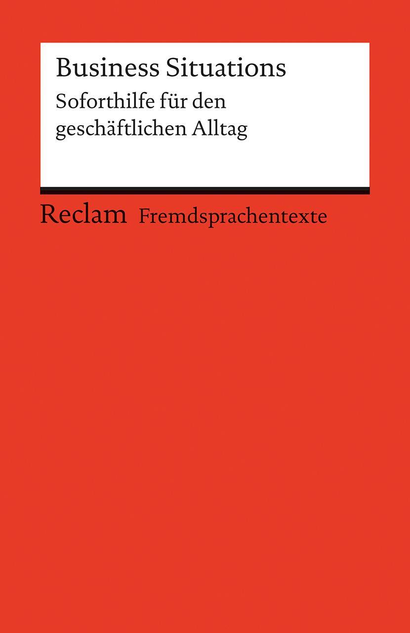 Cover: 9783150197271 | Business Situations | Soforthilfe für den geschäftlichen Alltag | Buch