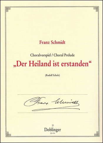 Cover: 9790012199311 | Der Heiland ist erstanden | Choralvorspiel | Franz Schmidt | Buch