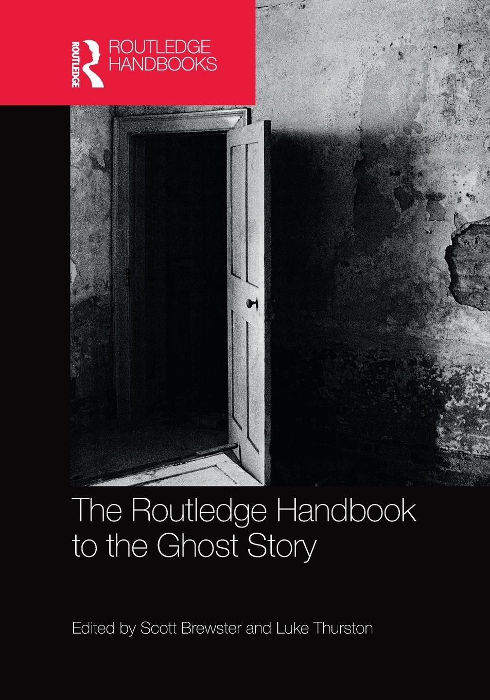 Cover: 9781032242019 | The Routledge Handbook to the Ghost Story | Scott Brewster (u. a.)