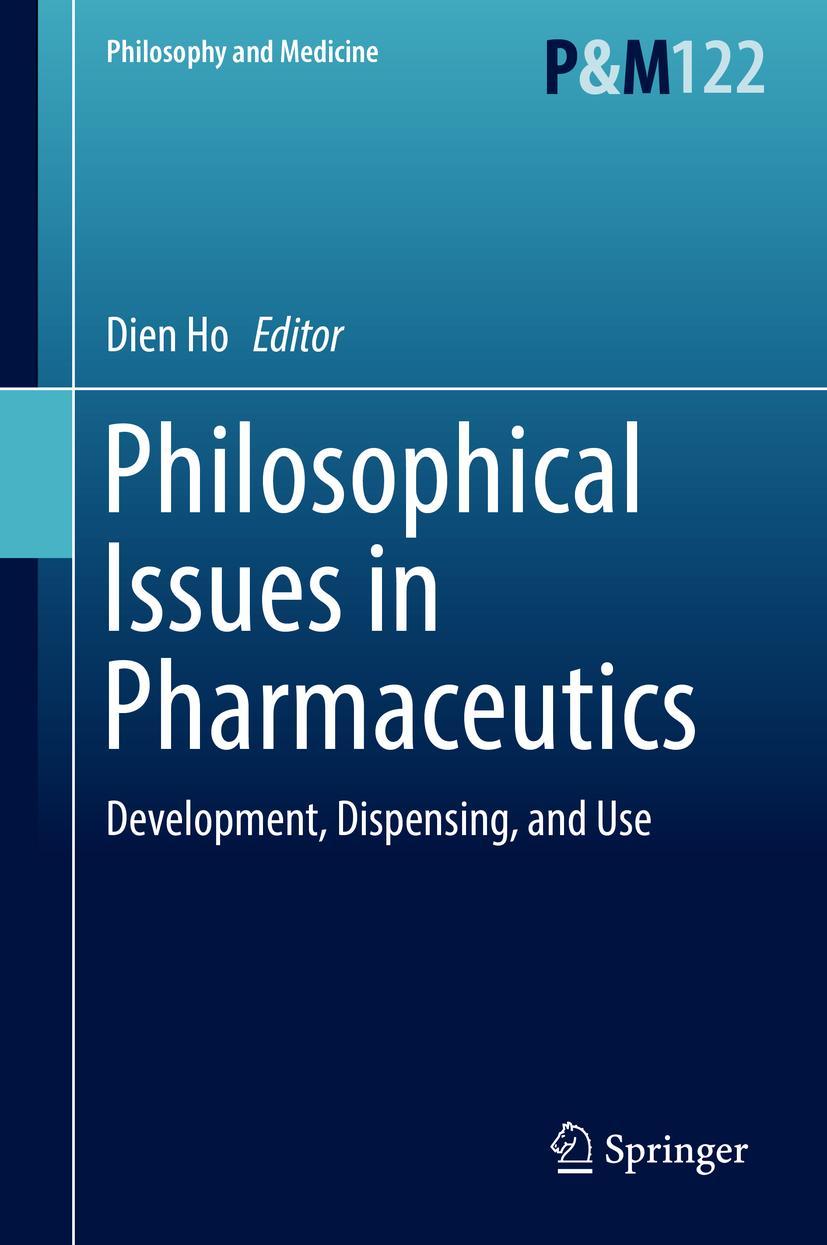 Cover: 9789402409772 | Philosophical Issues in Pharmaceutics | Dien Ho | Buch | vi | Englisch