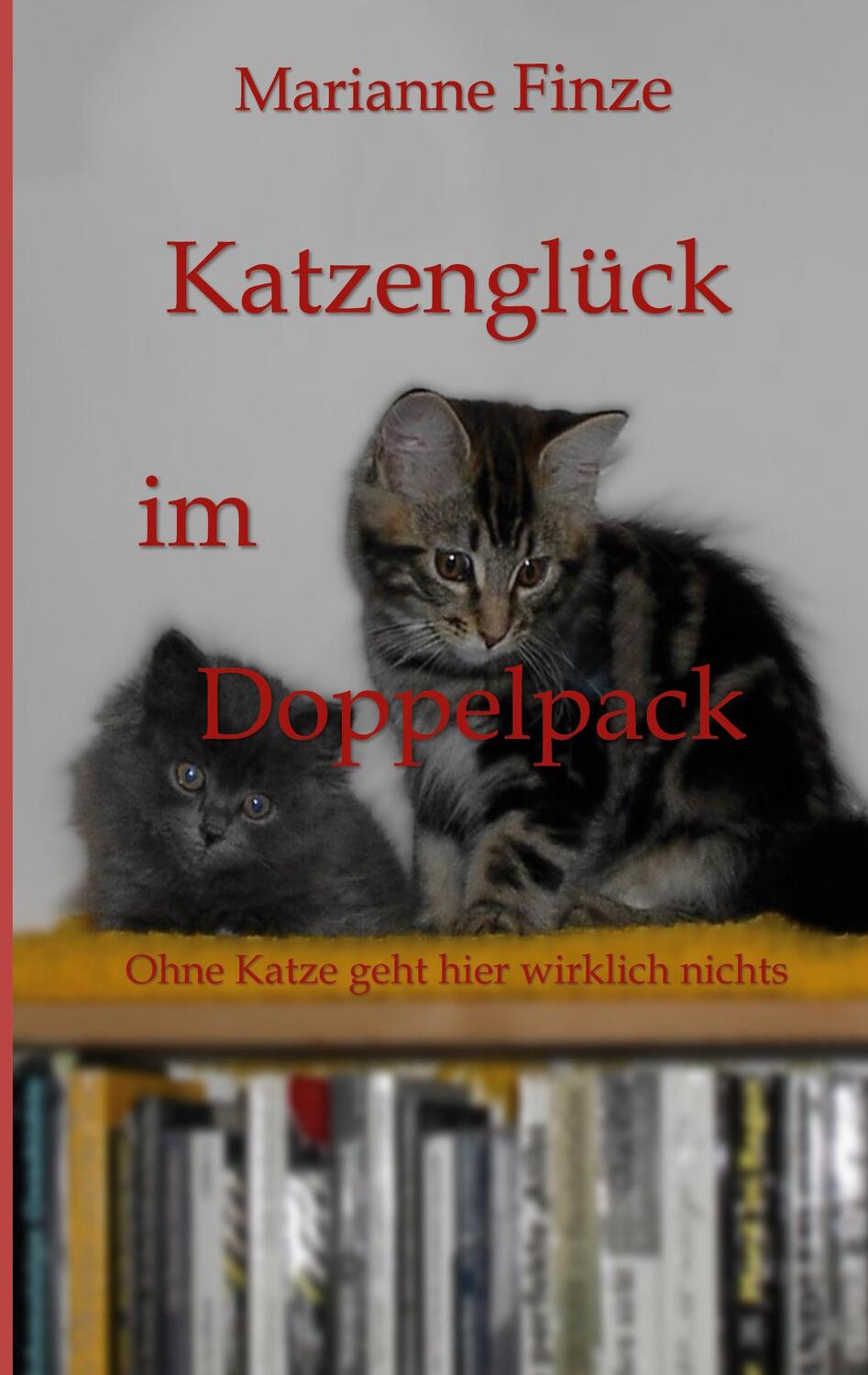 Cover: 9783758318757 | Katzenglück im Doppelpack | Ohne Katze geht hier wirklich nichts