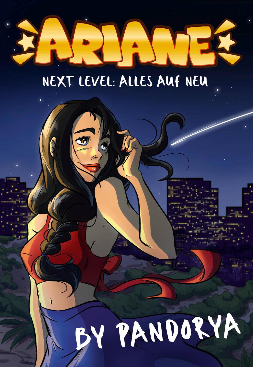 Cover: 9783733550271 | Ariane - Next Level: Alles auf neu | Band 1 | Pandorya | Taschenbuch