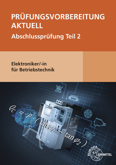 Cover: 9783808536575 | Prüfungsvorbereitung aktuell - Elektroniker/-in für Betriebstechnik