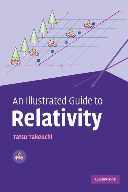 Cover: 9780521141000 | An Illustrated Guide to Relativity | Tatsu Takeuchi | Taschenbuch