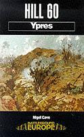 Cover: 9780850525595 | Hill 60: Ypres | Nigel Cave | Taschenbuch | Englisch | 1997