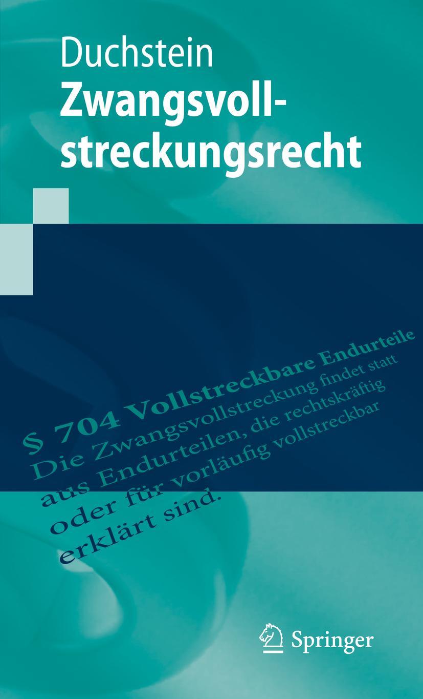 Cover: 9783662594438 | Zwangsvollstreckungsrecht | Michael Duchstein | Taschenbuch | xvii