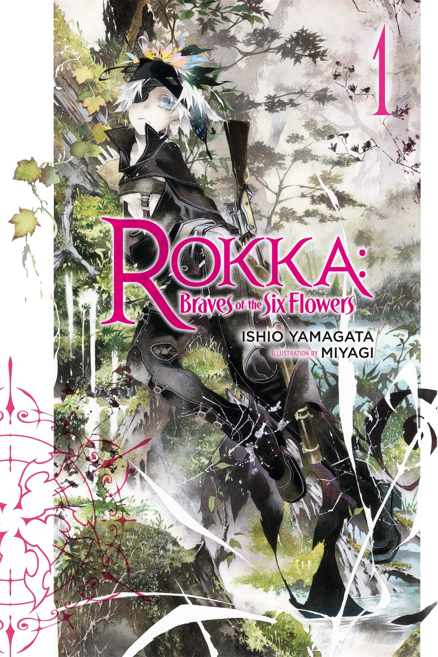 Cover: 9780316501415 | Rokka: Braves of the Six Flowers, Vol. 1 (Light Novel) | Volume 1