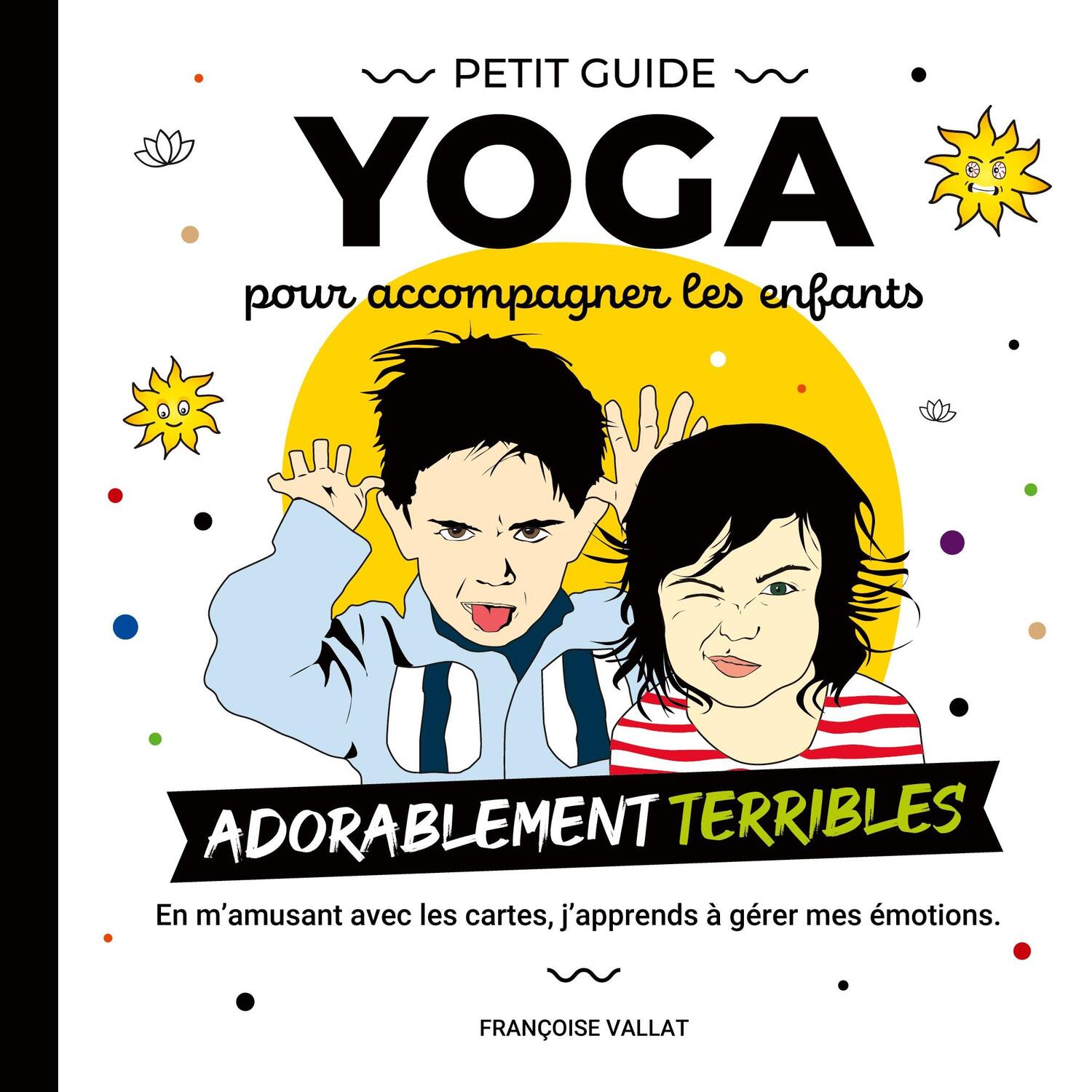 Cover: 9782322256242 | Le petit guide yoga et ses cartes pour accompagner les enfants...