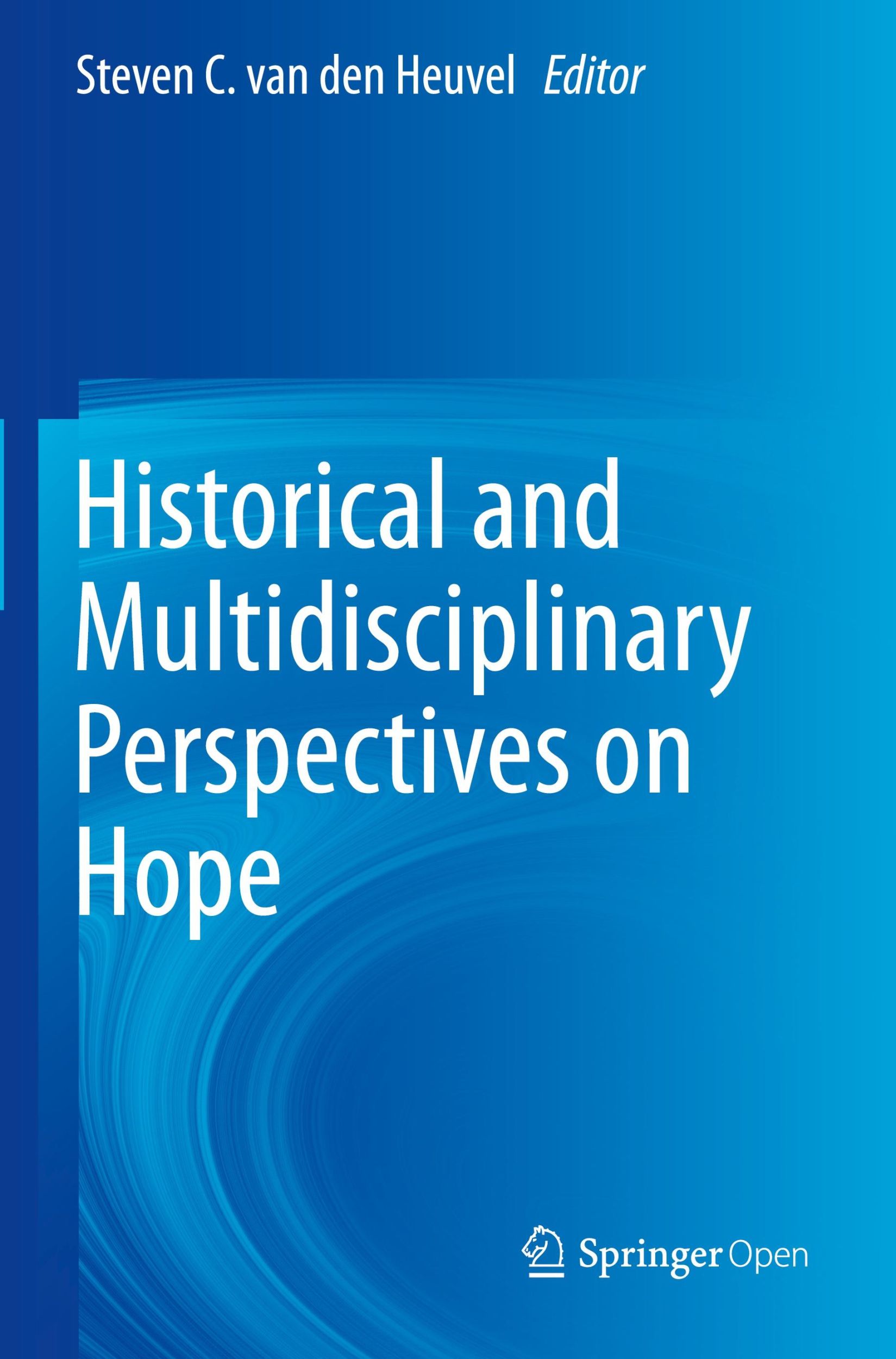 Cover: 9783030464912 | Historical and Multidisciplinary Perspectives on Hope | Heuvel | Buch