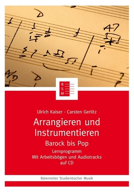 Cover: 9783761816622 | Arrangieren und Instrumentieren, m. 1 CD-ROM | Barock bis Pop | 2005