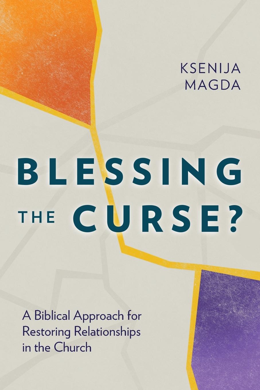 Cover: 9781783687923 | Blessing the Curse? | Ksenija Magda | Taschenbuch | Englisch | 2020