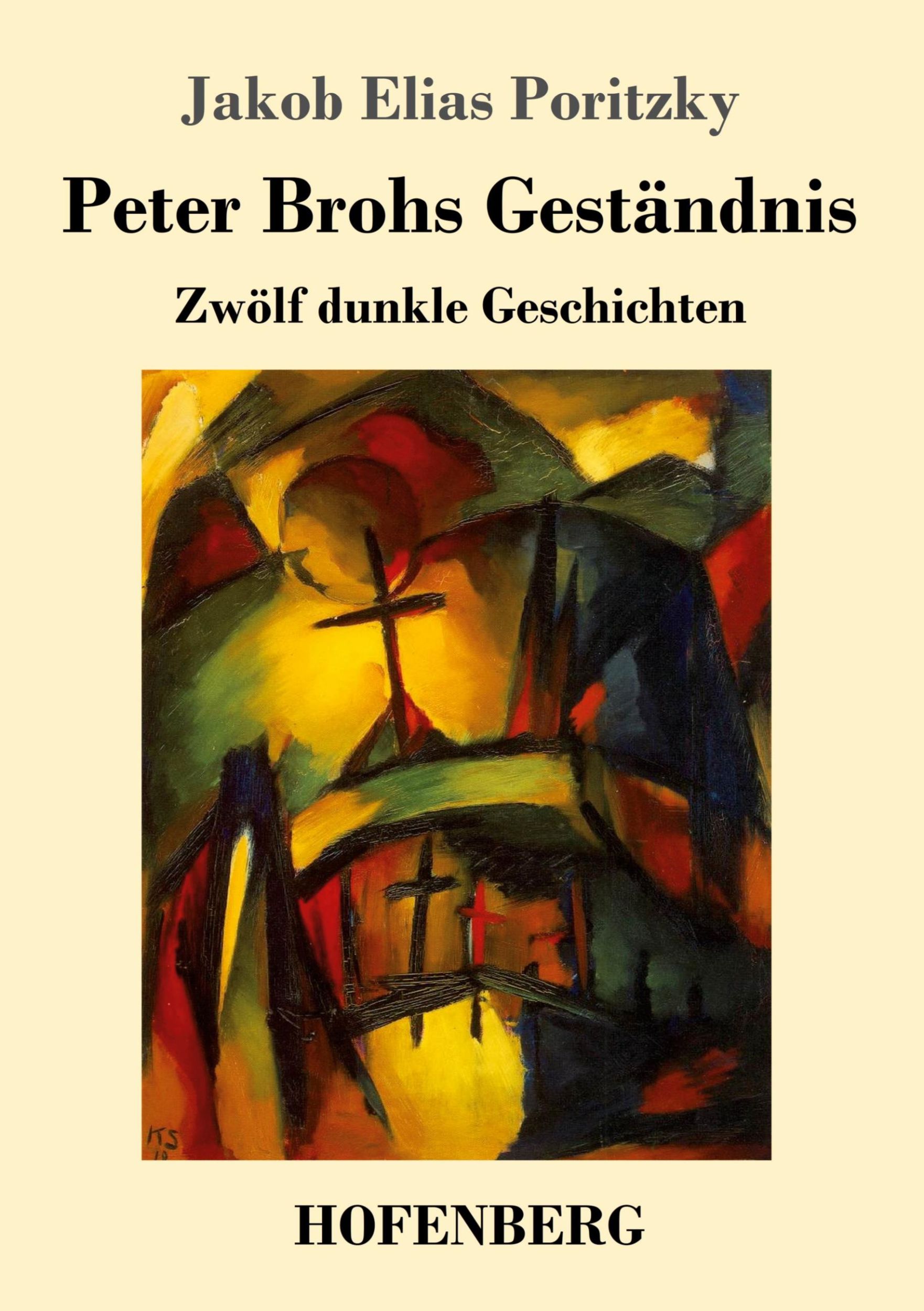 Cover: 9783743733398 | Peter Brohs Geständnis | Zwölf dunkle Geschichten | Poritzky | Buch