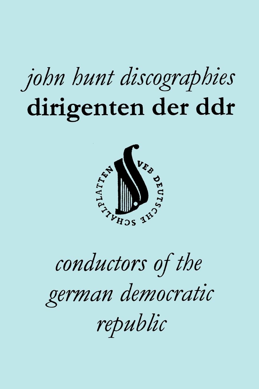 Cover: 9781901395259 | Dirigenten Der Ddr. Conductors of the German Democratic Republic. 5...