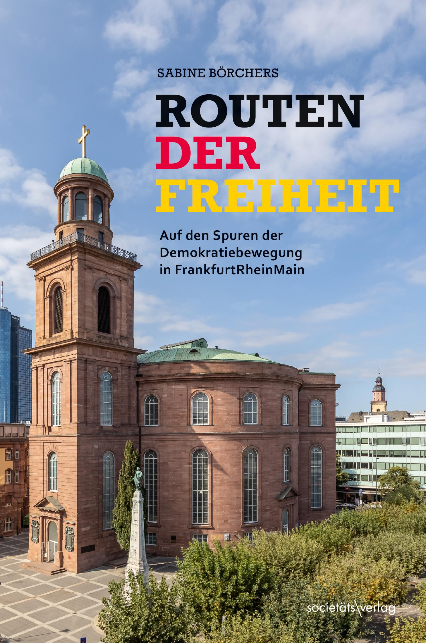 Cover: 9783955424084 | Routen der Freiheit | Sabine Börchers | Taschenbuch | 240 S. | Deutsch