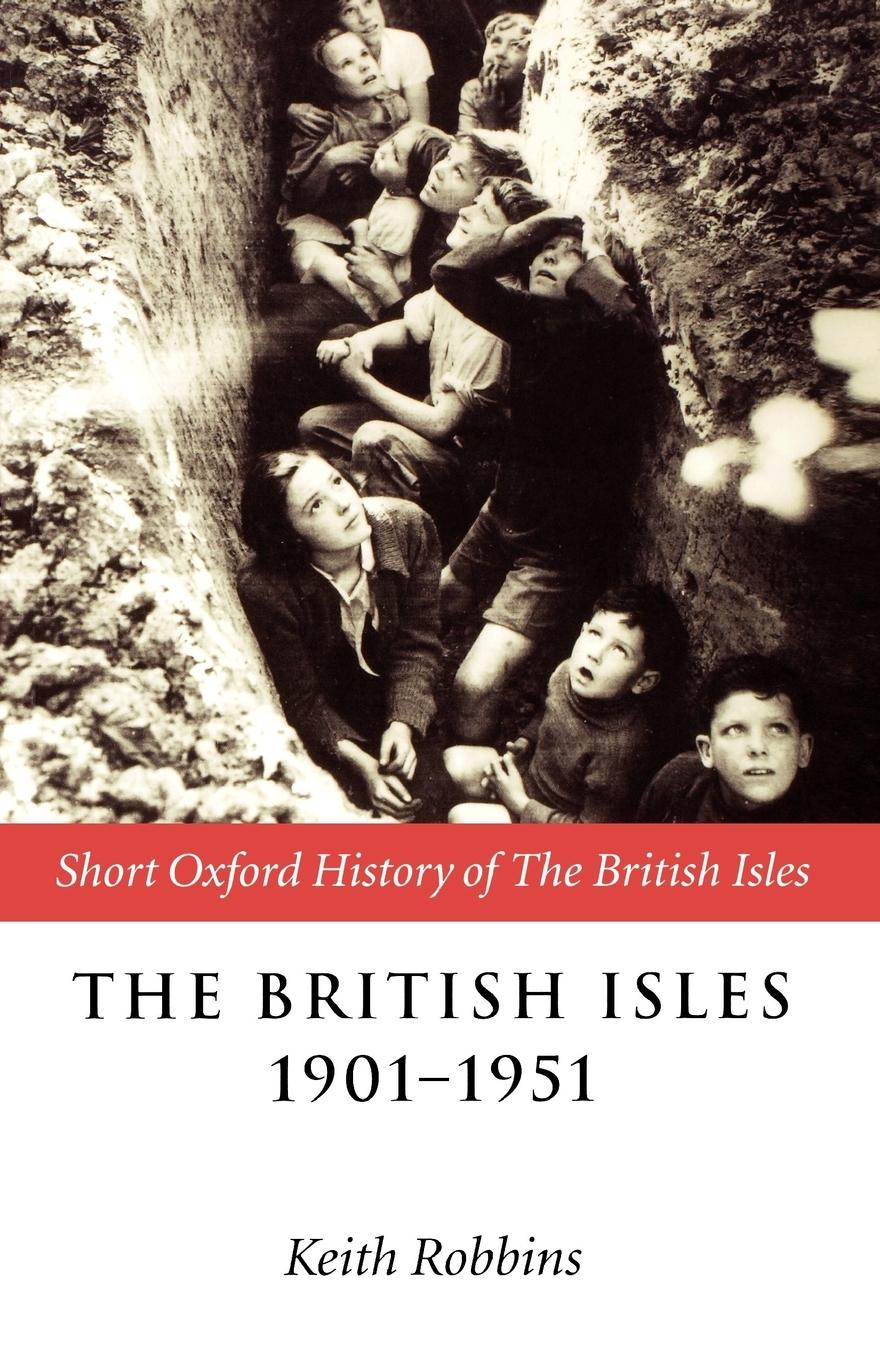 Cover: 9780198731962 | The British Isles 1901-1951 | Keith Robbins | Taschenbuch | Englisch