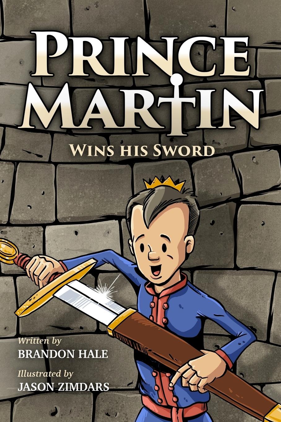 Cover: 9781732127807 | Prince Martin Wins His Sword | Taschenbuch | Englisch | 2018