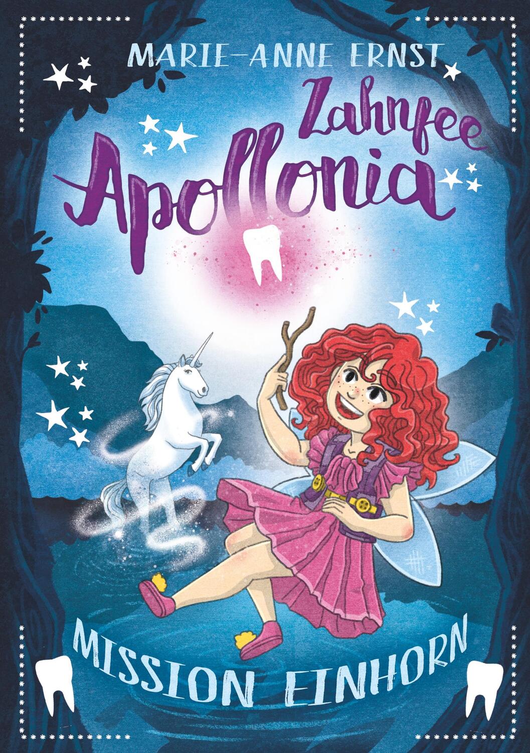 Cover: 9783743127166 | Zahnfee Apollonia Mission Einhorn | Marie-Anne Ernst | Taschenbuch