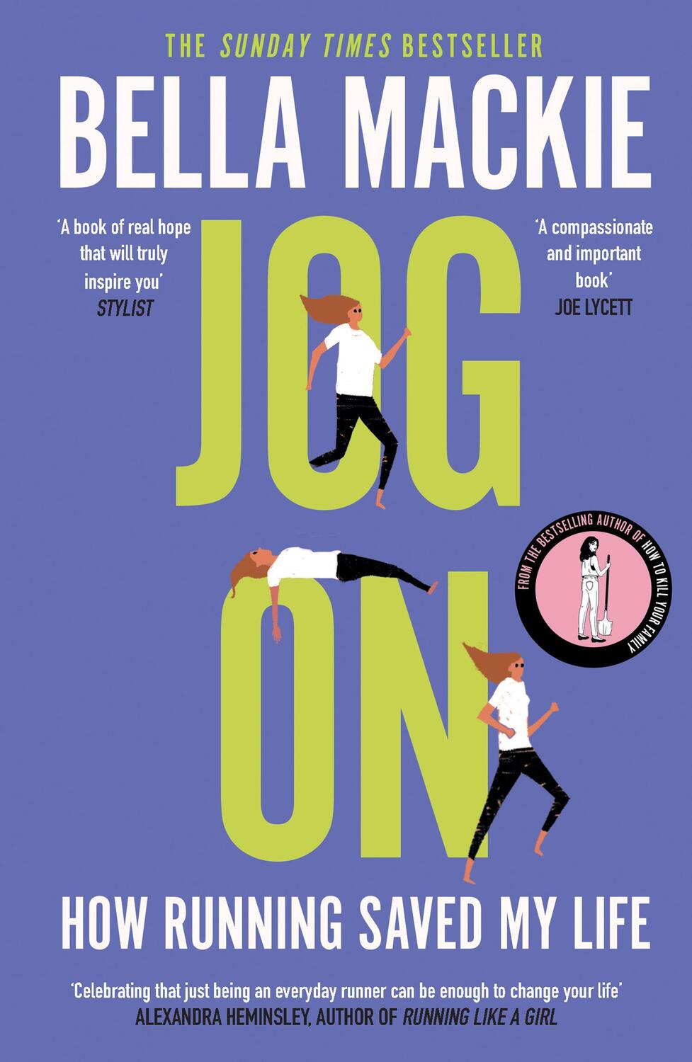 Cover: 9780008241728 | Jog on | How Running Saved My Life | Bella Mackie | Taschenbuch | 2020