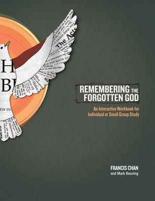 Cover: 9781434700889 | Remembering the Forgotten God | Francis Chan (u. a.) | Taschenbuch