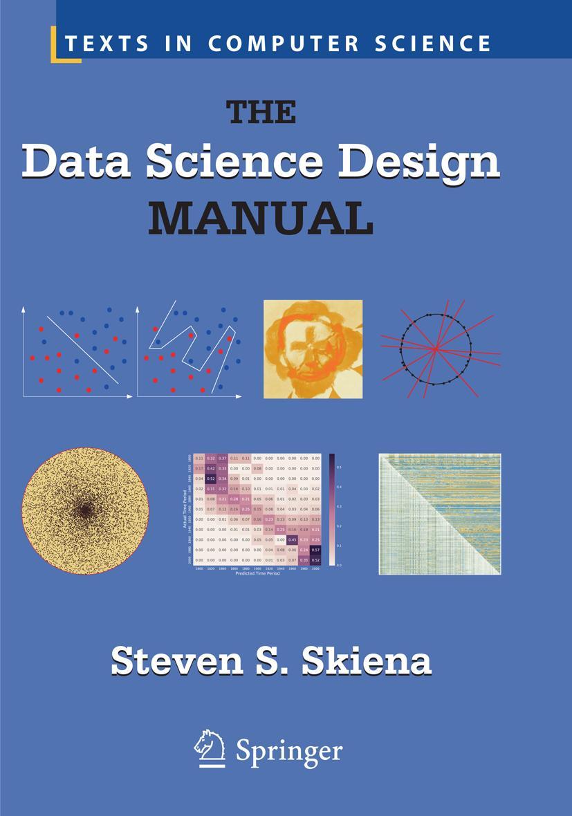 Cover: 9783319856636 | The Data Science Design Manual | Steven S. Skiena | Taschenbuch | xvii