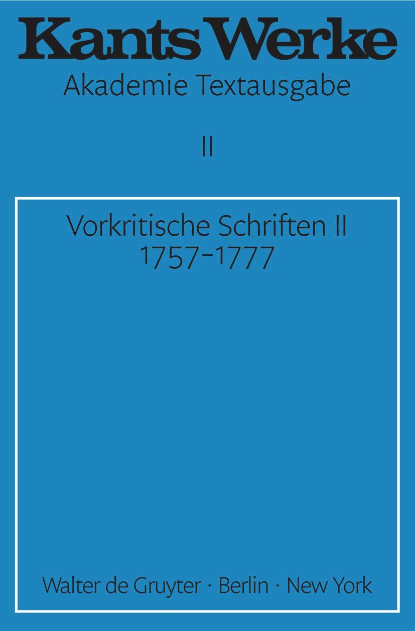 Cover: 9783110040173 | Vorkritische Schriften II. 1757-1777 | Immanuel Kant | Taschenbuch