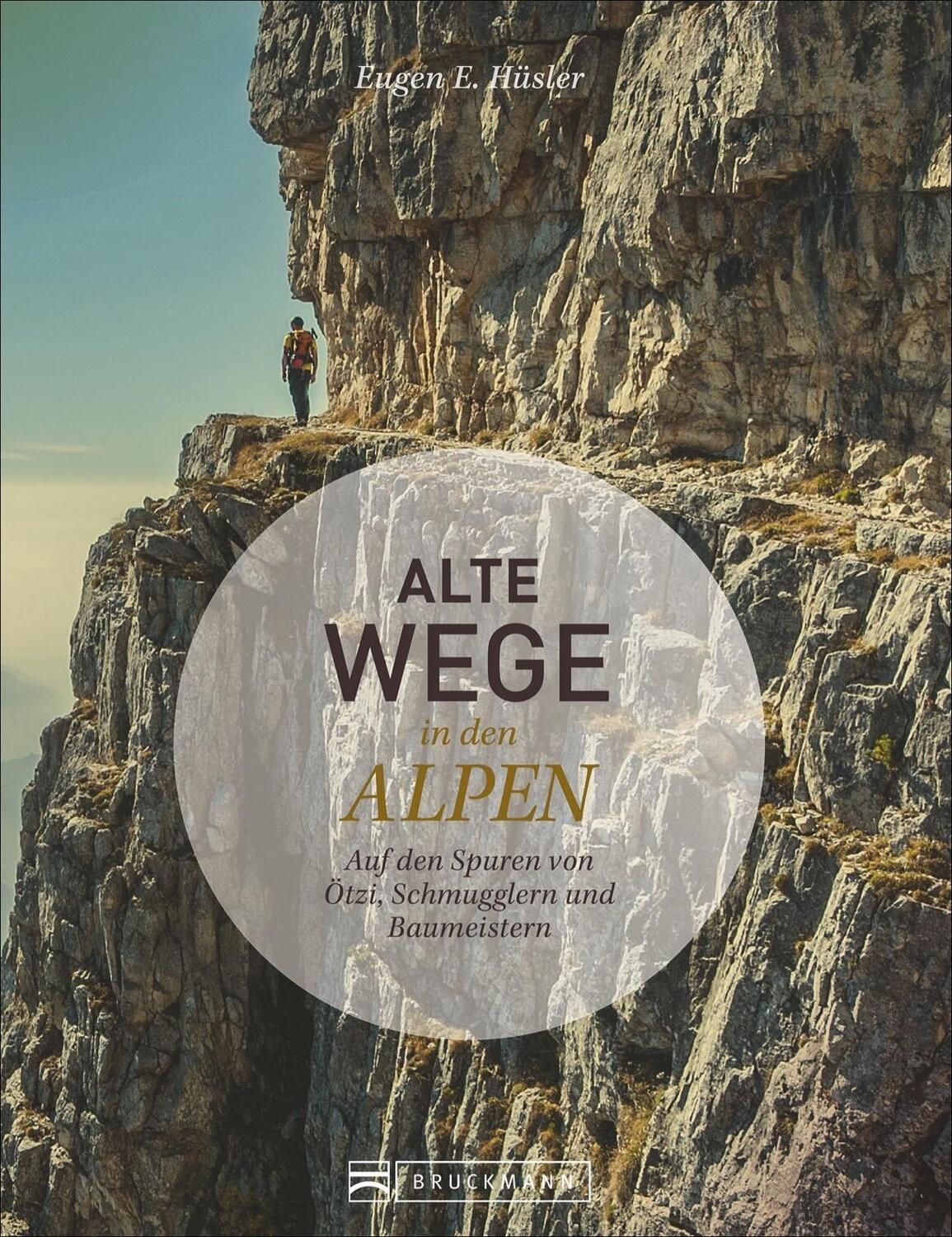 Cover: 9783734301087 | Alte Wege in den Alpen | Eugen E. Hüsler | Buch | 240 S. | Deutsch