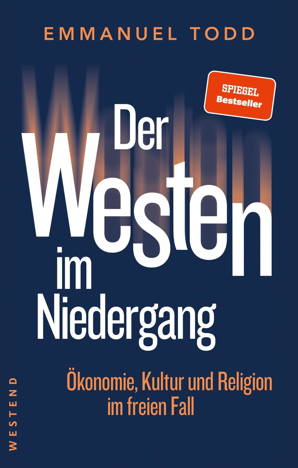 Cover: 9783864894695 | Der Westen im Niedergang | Emmanuel Todd | Buch | 352 S. | Deutsch