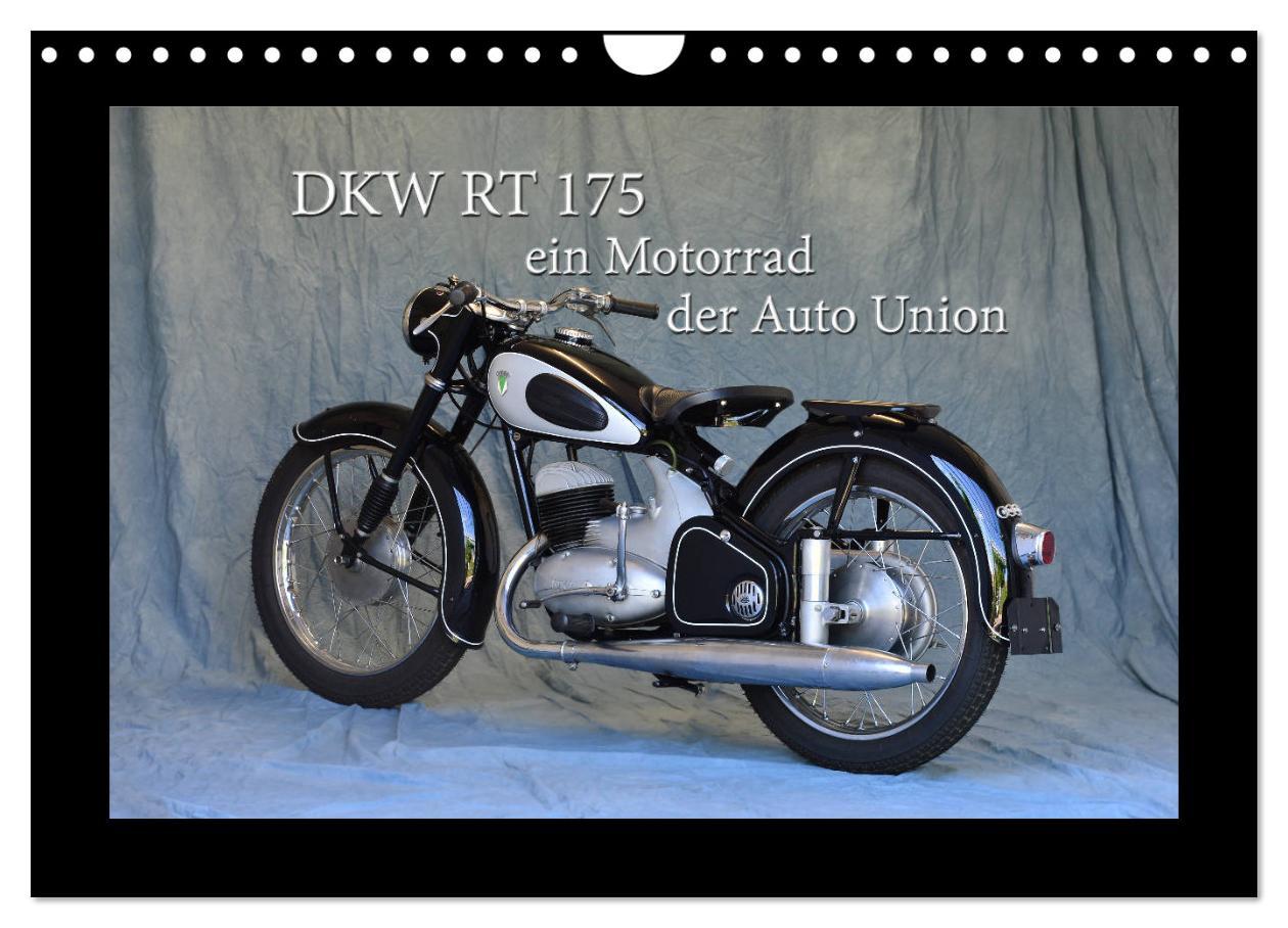 Cover: 9783435404230 | DKW RT 175 - Ein Motorrad der Auto Union (Wandkalender 2025 DIN A4...