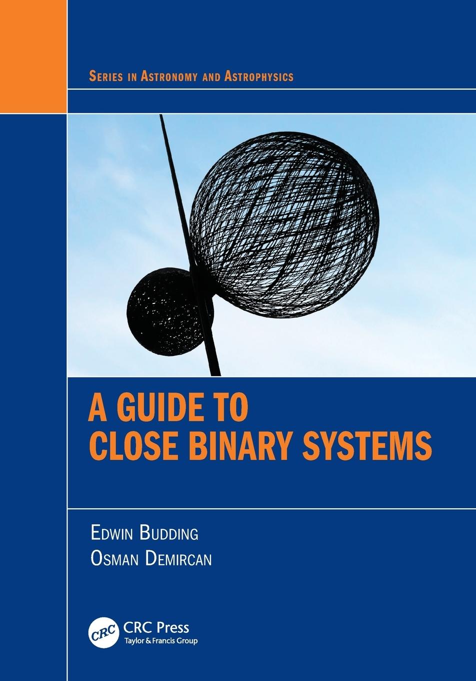 Cover: 9781032226866 | A Guide to Close Binary Systems | Edwin Budding (u. a.) | Taschenbuch