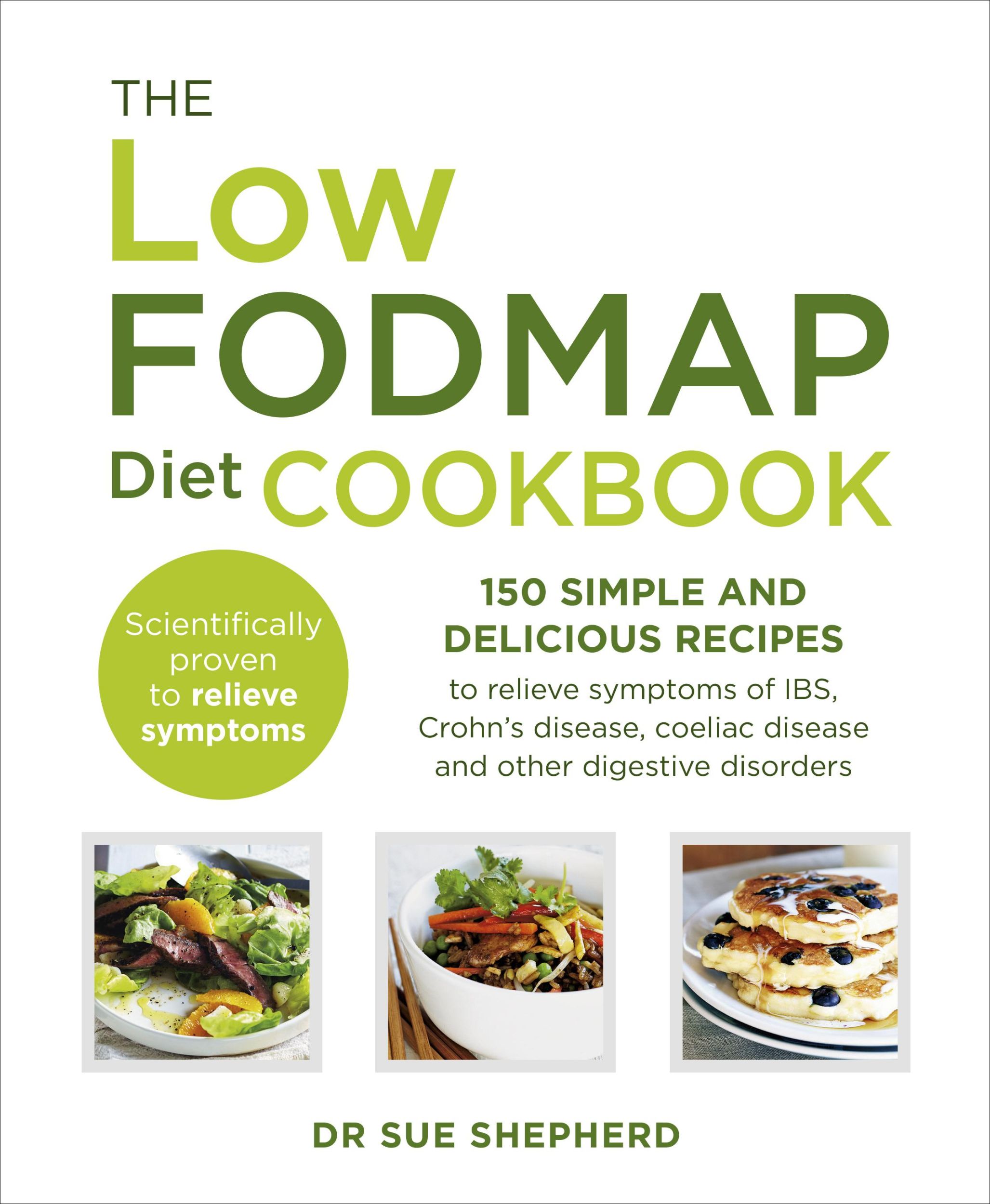 Cover: 9780091955342 | The Low-FODMAP Diet Cookbook | Sue Shepherd | Taschenbuch | Englisch