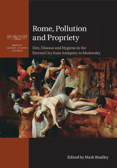 Cover: 9781316626597 | Rome, Pollution and Propriety | Mark Bradley | Taschenbuch | Englisch